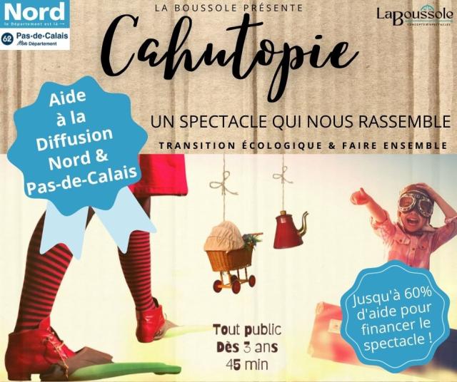 Cahutopie, le spectacle qui nous rassemble !